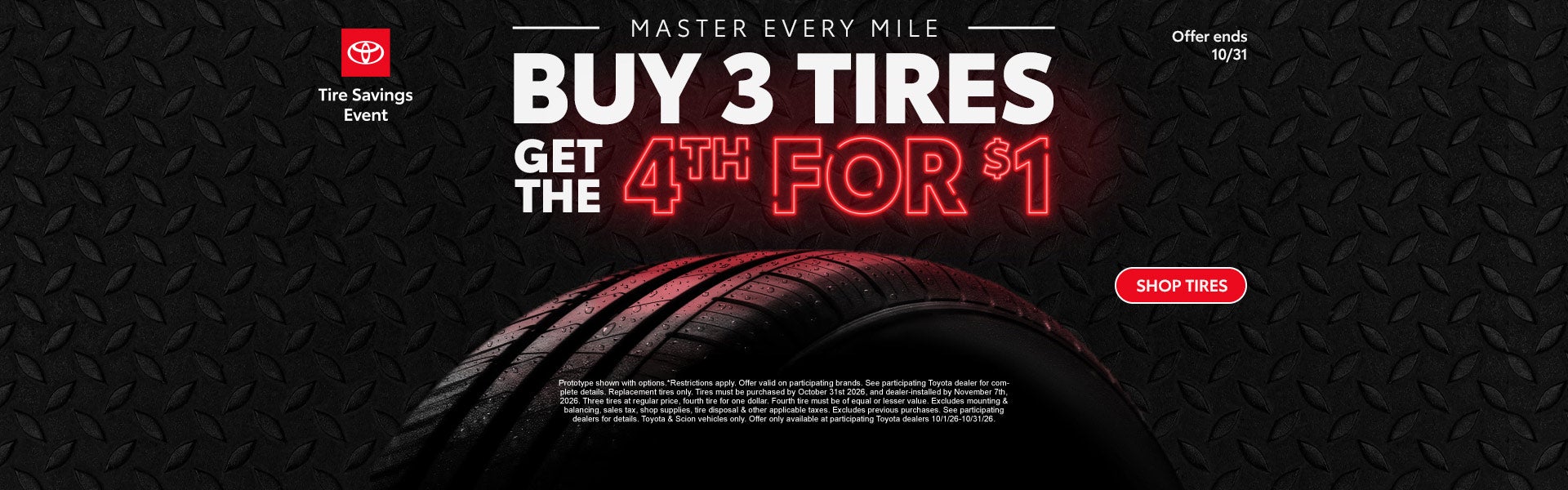 Buy 3 Tires Get 4th for $1